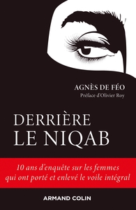 Picture of Derrière le niqab - 10 ans d'enquête sur les femmes qui ont porté et enlevé le voile intégral
