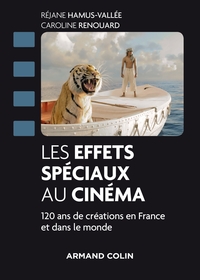 Image de Les effets spéciaux au cinéma - 120 ans de créations en France et dans le monde