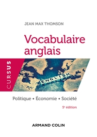 Image de Vocabulaire anglais - 5e éd. - Politique - Économie - Société