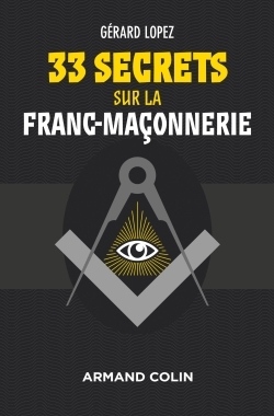 Picture of 33 secrets sur la Franc-maçonnerie