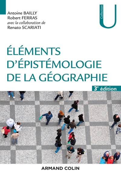 Image de Eléments d'épistémologie de la géographie - 3e éd.