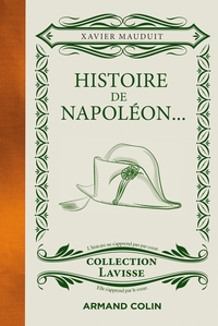 Picture of Histoire de Napoléon... - ...cuisiné à la sauce Lavisse