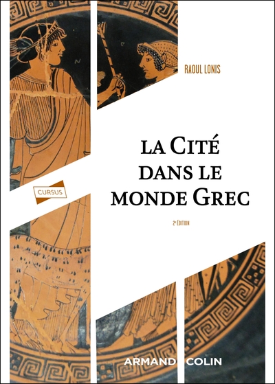 Image de La cité dans le monde grec - 2e éd.