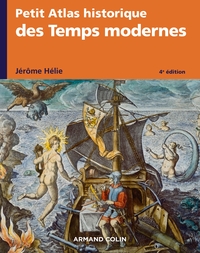 Image de Petit Atlas historique des Temps modernes - 4e éd.