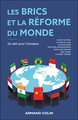 Image de Les BRICS et la réforme du monde