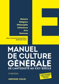 Picture of LE manuel de culture générale - 5e éd. - De l'Antiquité au XXIe siècle