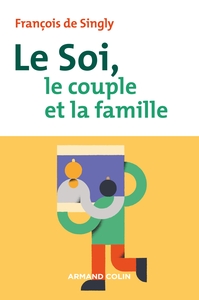 Image de Le soi, le couple et la famille - 2e éd.