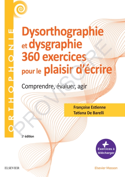 Picture of 360 exercices en dysorthographie et dysgraphie