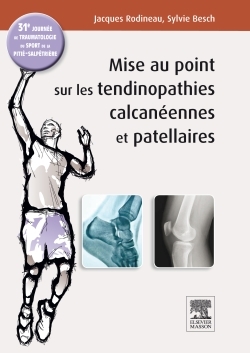 Image de Mise au point sur les tendinopathies calcanéennes et patellaires