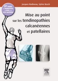 Image de Mise au point sur les tendinopathies calcanéennes et patellaires