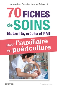 Picture of 70 fiches de soins pour l'auxiliaire de puériculture