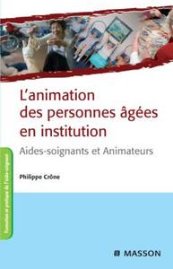 Picture of L'animation des personnes âgées en institution