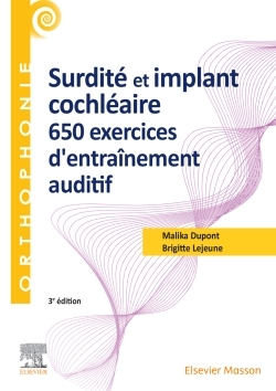 Picture of Surdité et implant cochléaire : 650 exercices d'entraînement auditif