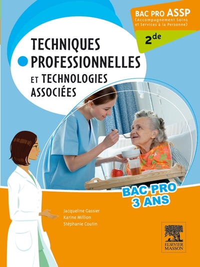 Picture of Bac Pro ASSP Techniques professionnelles et technologies associées 2de