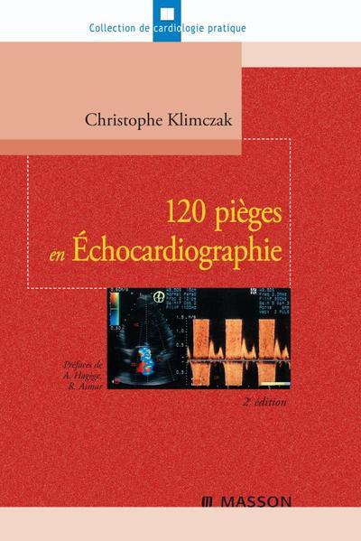 Picture of 120 pièges en Échocardiographie