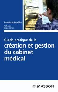 Picture of Guide pratique de la création et gestion du cabinet médical