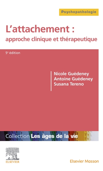 Picture of L'attachement : approche clinique et thérapeutique