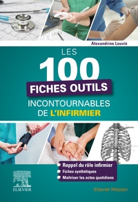 Picture of Les 100 fiches outils incontournables de l'infirmier