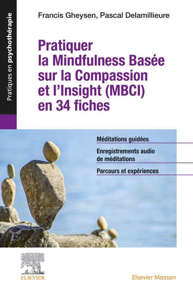 Image de Pratiquer la Mindfulness basée sur la Compassion et l'Insight (MBCI) en 34 fiches