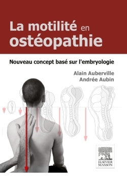 Image de La motilité en ostéopathie. Nouveau concept basé sur l'embryologie