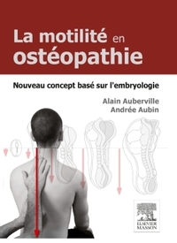 Image de La motilité en ostéopathie. Nouveau concept basé sur l'embryologie