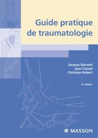 Picture of Guide pratique de traumatologie