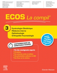 Picture of ECOS La compil' 3 - Gynécologie-Obstétrique/Médecine interne/Ophtalmologie/Orthopédie-Traumatologie