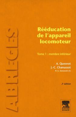 Picture of Rééducation de l'appareil locomoteur. Tome 1 : Membre inférieur