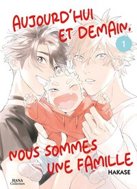 Picture of Aujourd'hui et demain, nous sommes une famille - Tome 01