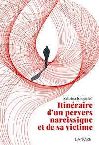 Picture of Itinéraire d'un pervers narcissique et de sa victime