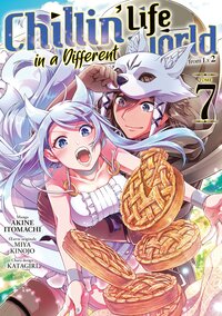 Image de Chillin' Life in a Different World - Tome 07