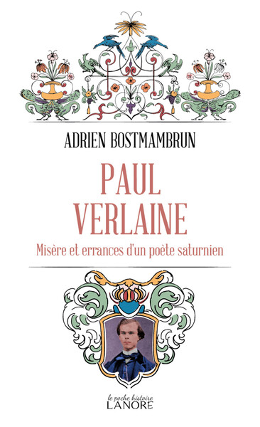 Picture of Paul Verlaine - Misère et errances d'un poète saturnien