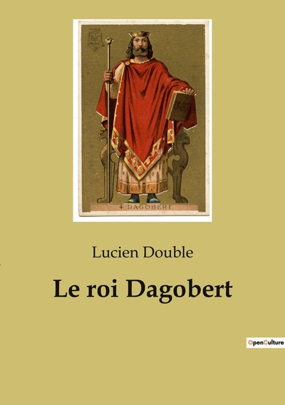 Picture of Le roi Dagobert