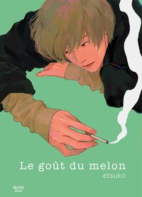 Picture of Le goût du melon - Tome 1