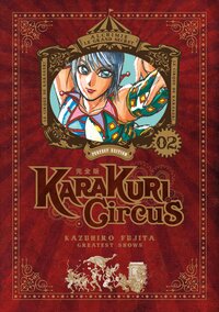 Image de Karakuri Circus - Tome 02 - Perfect Edition