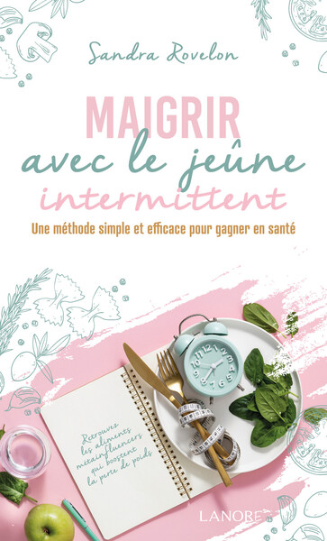 Picture of Maigrir avec le jeûne intermittent - Une méthode simple et efficace pour gagner en santé