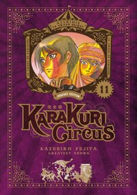 Image de Karakuri Circus - Tome 11 - Perfect Edition