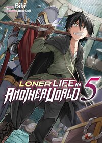 Image de Loner Life in Another World - Tome 05
