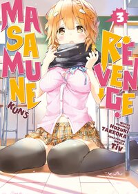 Image de Masamune-kun's Revenge - Tome 03