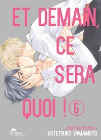 Picture of Et demain ce sera quoi ! - Tome 06