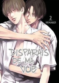 Picture of Disparais de ma vue ! - Tome 02