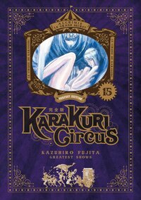 Image de Karakuri Circus - Tome 15 - Perfect Edition
