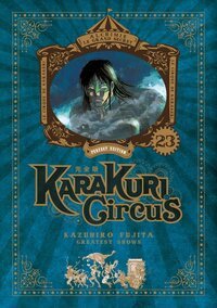 Image de Karakuri Circus - Tome 23 - Perfect Edition