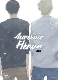 Picture of Au revoir Heron