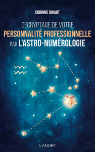Picture of Décryptage de votre personnalité professionnelle par l'astro-numérologie