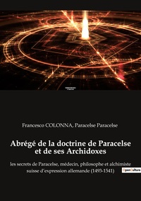 Image de Abrégé de la doctrine de Paracelse et de ses Archidoxes