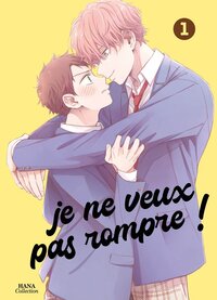 Picture of Je ne veux pas rompre ! - Tome 01