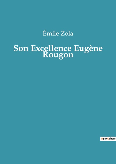 Picture of Son Excellence Eugène Rougon