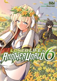 Image de Loner Life in Another World - Tome 06