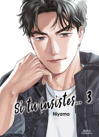 Image de Si tu insistes - Tome 03